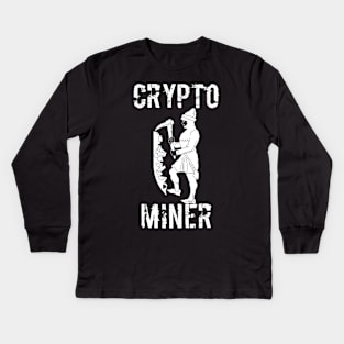 Crypto Miner - Funny Cryptocurrency Kids Long Sleeve T-Shirt